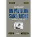 Un pavillon sans tache