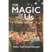 The Magic of Us