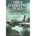 On a Darkling Plain: A Fighter Pilot's Journey from War to Peace
