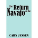 The Return of the Navajo