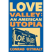 Love Valley: An American Utopia