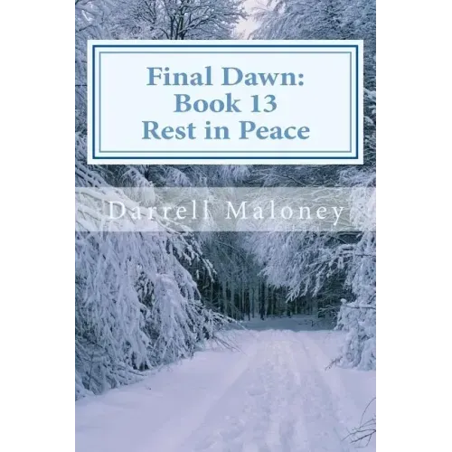 Rest in Peace: Final Dawn: Book 13
