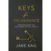 Keys for Deliverance: Freedom From the Influence of Evil Spirits