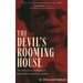 Devil's Rooming House: The True Story of America's Deadliest Female Serial Killer