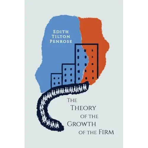 The Theory of the Growth of the Firm