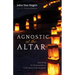 Agnostic at the Altar: Searching for Transcendence in the Story of the Prophets