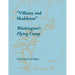 Villainy and Maddness: Washington's Flying Camp
