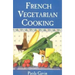 French Vegetarian Cooking