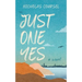 Just One Yes