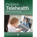 Pediatric Telehealth Best Practices