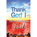 Thank God I Went Through Hell