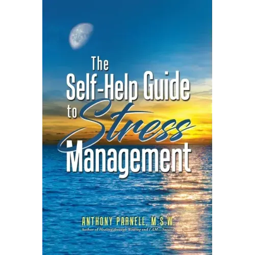 The Self-Help Guide to Stress Management