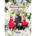 Christina and Rosie: And the Bird that Can't Fly