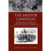 The Bristoe Campaign: General Lee's Last Strategic Offensive with the Army of Northern Virginia October 1863