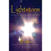 Lightstorm: An Incredible Journey Into Consciousness Interdimensional Life & UFO's