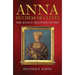 Anna, Duchess of Cleves: The King's 'Beloved Sister'
