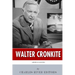 American Legends: The Life of Walter Cronkite