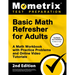 Basic Math Refresher for Adults - A Math Workbook with Practice Problems and Online Video Tutorials: [2nd Edition]