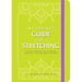 My Pocket Guide to Stretching: Anytime Stretches for Flexibility, Strength, and Full-Body Wellness
