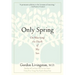 Only Spring: On Mourning the Death of My Son