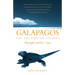Galapagos: The Enchanted Islands: Through Writers' Eyes