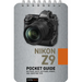 Nikon Z9: Pocket Guide: Buttons, Dials, Settings, Modes, and Shooting Tips
