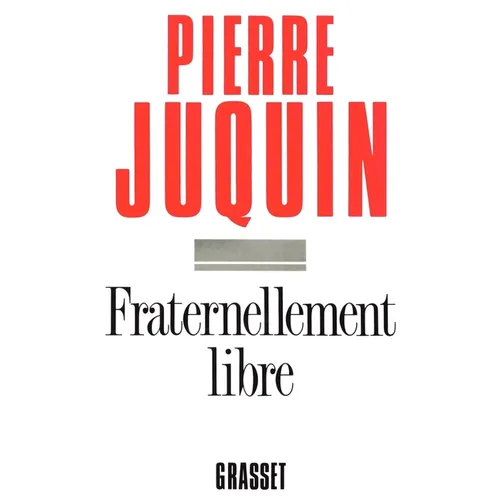 Fraternellement libre