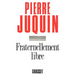 Fraternellement libre