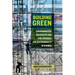 Building Green: Environmental Architects and the Struggle for Sustainability in Mumbai