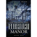 The Haunting and Eldritch Manor