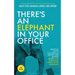 There's an Elephant in Your Office, 2nd Edition: Practical Tips to Successfully Identify and Support Mental and Emotional Health in the Workplace