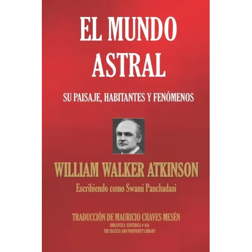 El Mundo Astral: Su paisaje, habitantes y fenómenos