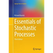 Essentials of Stochastic Processes