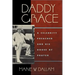 Daddy Grace: A Celebrity Preacher and His House of Prayer