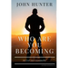 Who Are You Becoming: Blessed and Unstoppable