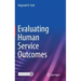 Evaluating Human Service Outcomes