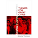 Themes for Great Cities: A New History of Simple Minds
