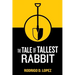 The Tale of Tallest Rabbit