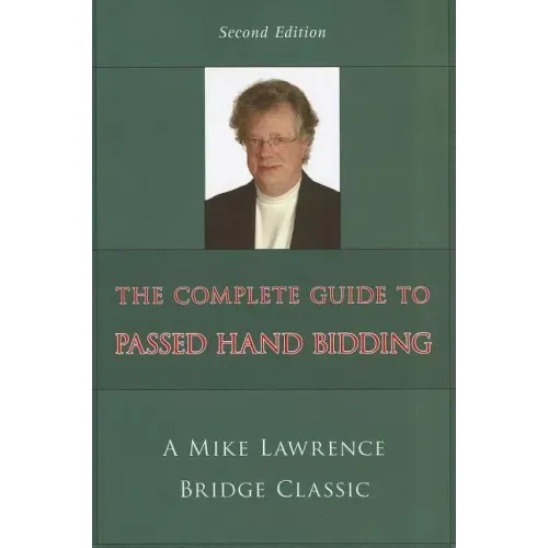 Complete Guide to Passed Hand Bidding