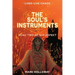 The Soul's Instruments