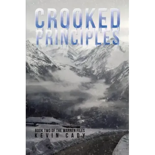 Crooked Principles: Book Two of The Warren Files