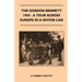 The Gordon Bennett, 1904 - A Tour Across Europe In A Motor Car