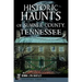 Historic Haunts of Sumner County, Tennessee