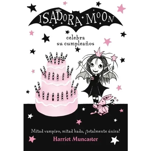 Isadora Moon Celebra Su Cumpleaños / Isadora Moon Has a Birthday