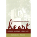 A Methodology of the Heart: Evoking Academic and Daily Life