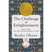 The Challenge of Enlightenment: Now, Here, the New Dharma Wheel Turns