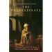 The Predestinate: Ecclesiastes and the Man Who Outshone the Sun King