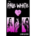 The Pale White