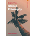 Exploring Islamic Philosophy