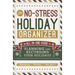 No Stress Holiday Organizer: All in One Guide to Planning and Recording Your Holidays